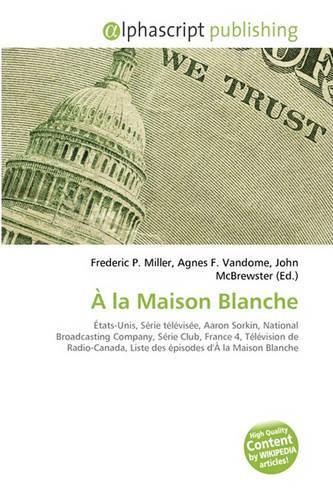 La Maison Blanche
