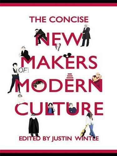 The Concise New Makers of Modern Culture