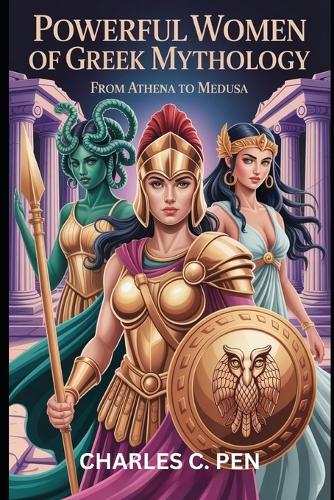 Powerful Women of Greek Mythology