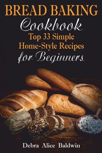 Bread Baking Cookbook