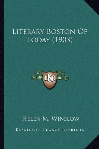 Literary Boston Of Today (1903)