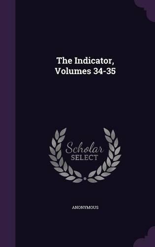 The Indicator, Volumes 34-35