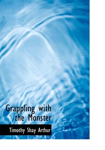 Grappling with the Monster
