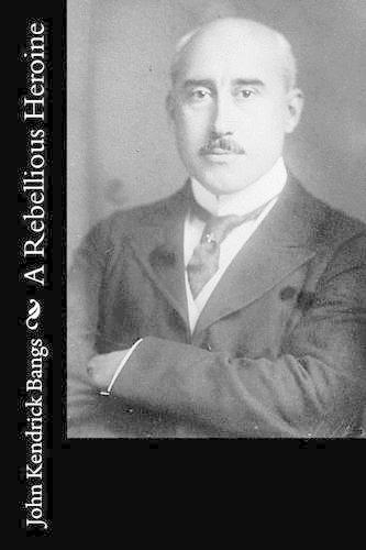 A Rebellious Heroine