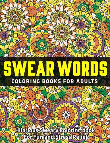 Swear Words Coloring Books for Adults