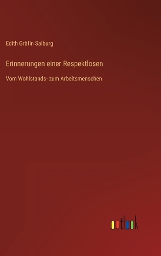 Erinnerungen einer Respektlosen