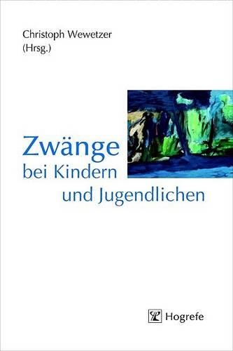 Zwnge Bei Kindern Und Jugendlichen Zwnge Bei Kindern Und Jugendlichen