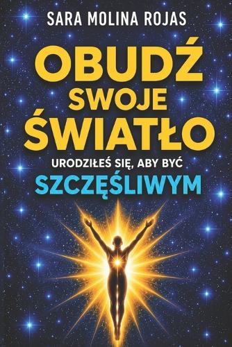 Obudź Swoje Światlo