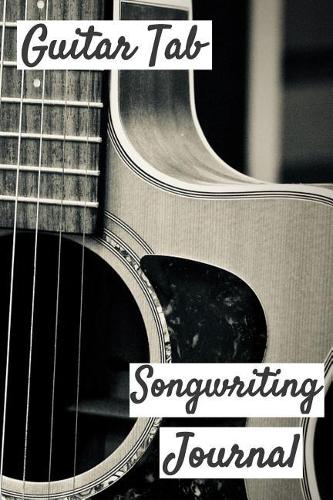 Guitar Tab Songwriting Journal