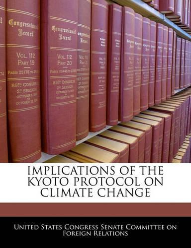Implications of the Kyoto Protocol on Climate Change