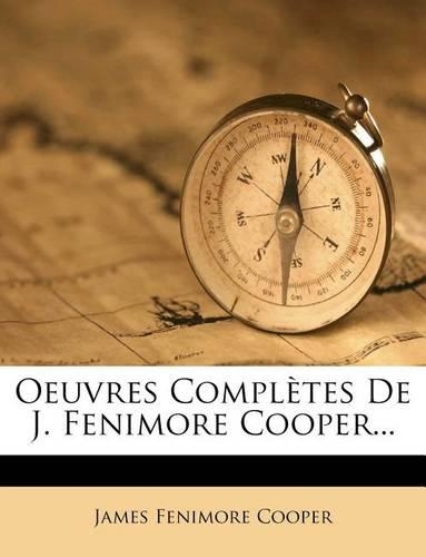 Oeuvres Completes de J. Fenimore Cooper...