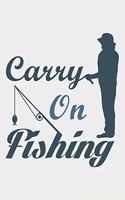 Carry On Fishing