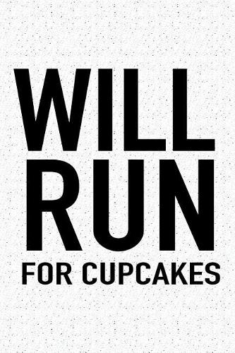 Will Run for Cupcakes