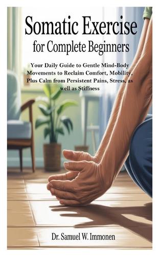 Somatic Exercise for Complete Beginners
