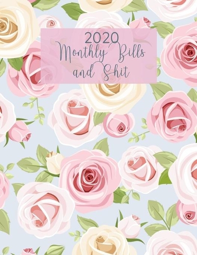 2020 Monthly Bills & Shit