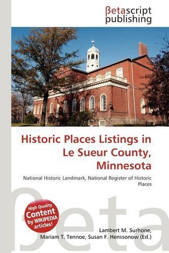 Historic Places Listings in Le Sueur County, Minnesota
