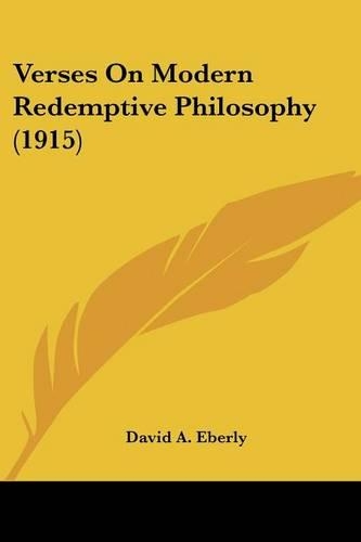 Verses On Modern Redemptive Philosophy (1915)