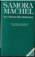 Samora Machel: An African Revolutionary