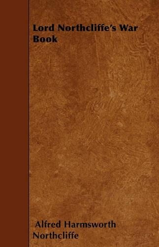 Lord Northcliffe's War Book