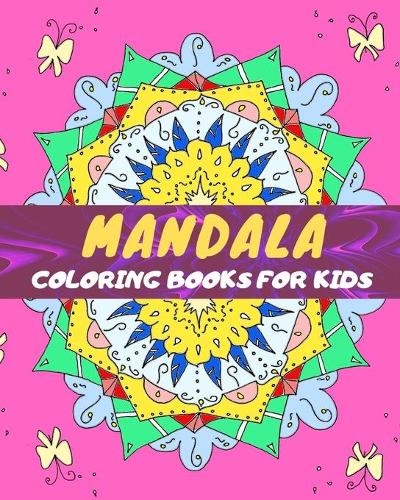MANDALA Coloring Books for Kids