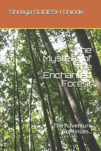 The Mystery of the Enchanted Forest