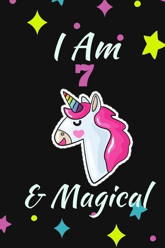 I Am 7 & Magical