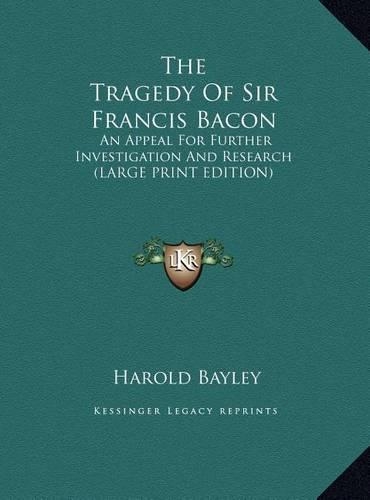 The Tragedy of Sir Francis Bacon