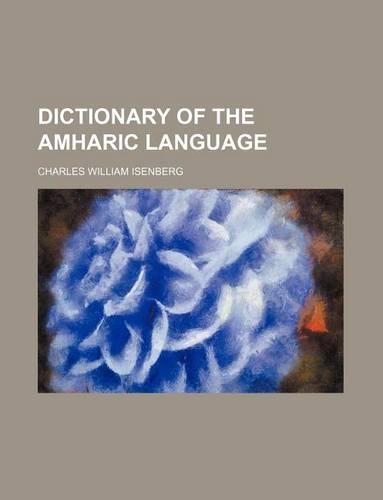 Dictionary of the Amharic Language