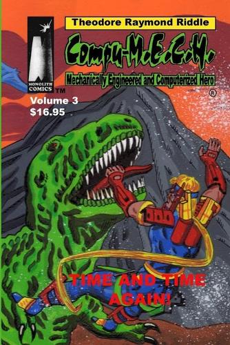 Compu-M.E.C.H. Mechanically Engineered and Computerized Hero