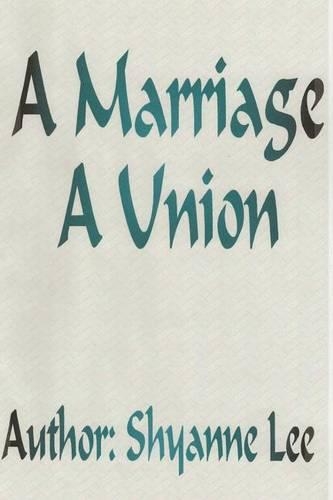 A Marriage A Union