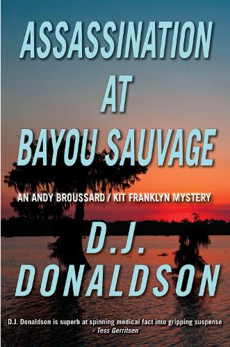 Assassination at Bayou Sauvage