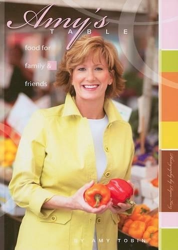 Amy's Table: Food for Family & Friends(English)