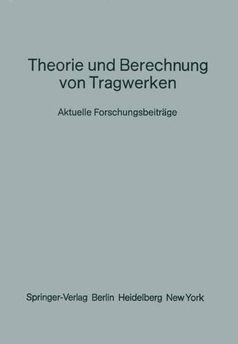 Theorie Und Berechnung Von Tragwerken