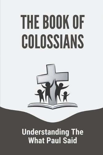 The Book Of Colossians