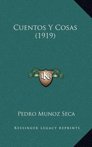 Cuentos Y Cosas (1919)