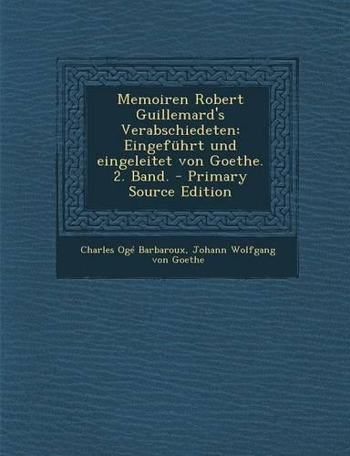 Memoiren Robert Guillemard's Verabschiedeten