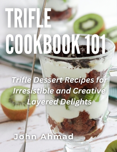 Trifle Cookbook 101