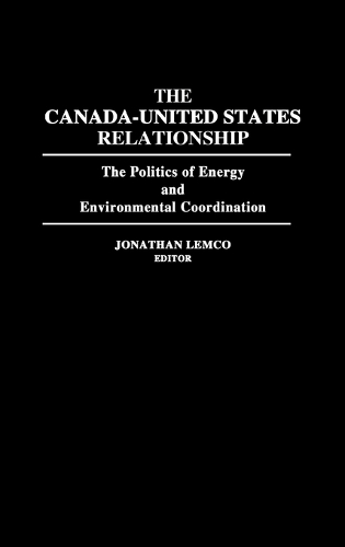 The Canada-United States Relationship