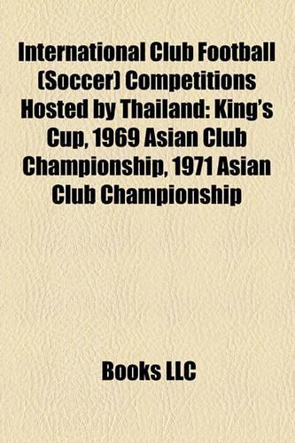 International Club Football (Soccer) Competitions Hosted by Thailand