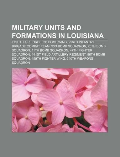 Military Units and Formations in Louisiana