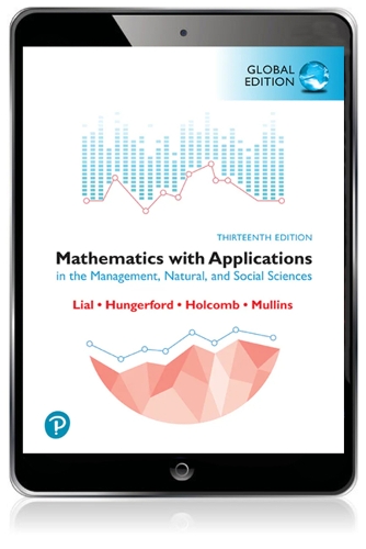 Mathematics with Applications in the Management, Natural and Social Sciences, Global Edition