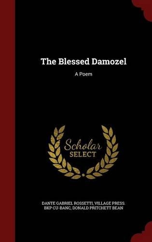 The Blessed Damozel