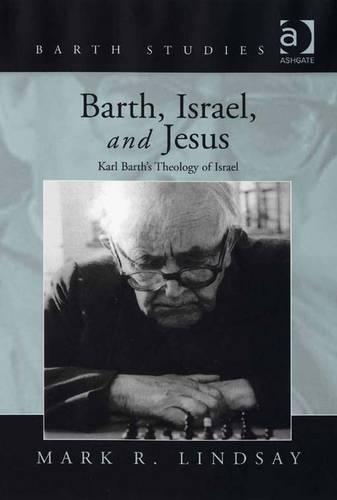 Barth, Israel, and Jesus