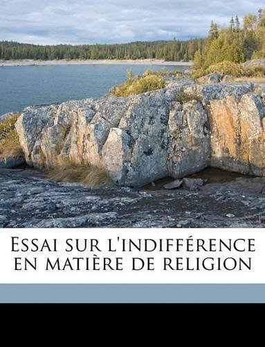 Essai sur l'indifférence en matière de religion Volume 4