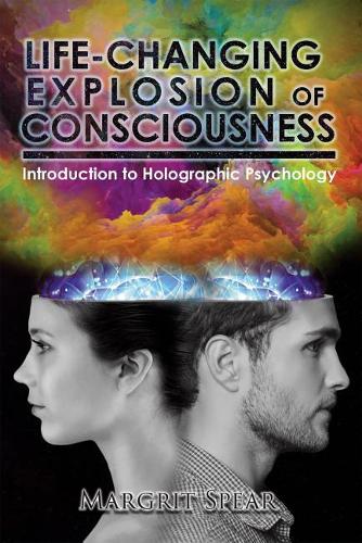 Life-Changing Explosion of Consciousness
