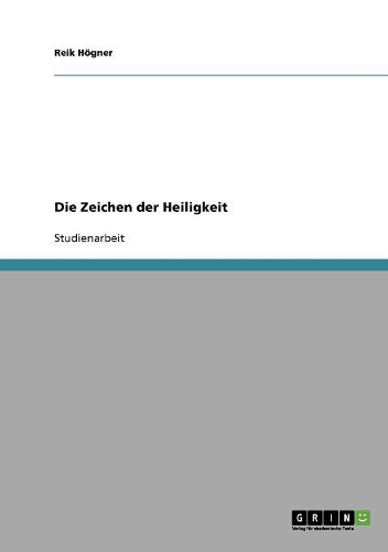 Die Zeichen der Heiligkeit