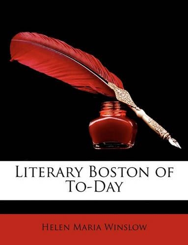 Literary Boston of To-Day