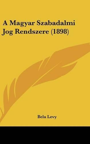 A Magyar Szabadalmi Jog Rendszere (1898)