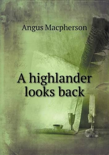 A highlander looks back