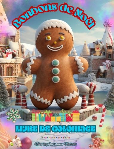 Bonbons de Noël Livre de coloriage De doux dessins pour profiter de la magie de Noël